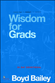 Wisdom for Grads