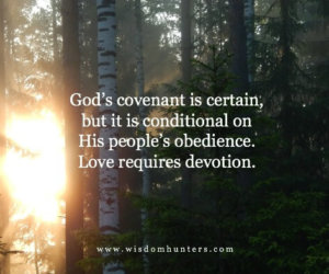God’s Covenant of Love Requires Wholehearted Devotion 6.6