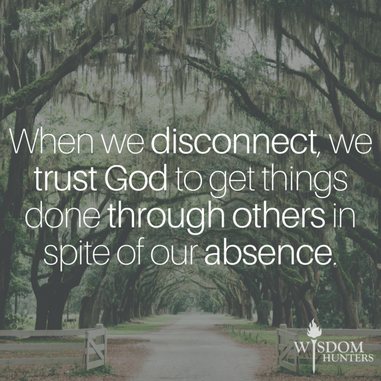 Reconnect Scripture Disconnect to Reconnect - Wisdom Hunters