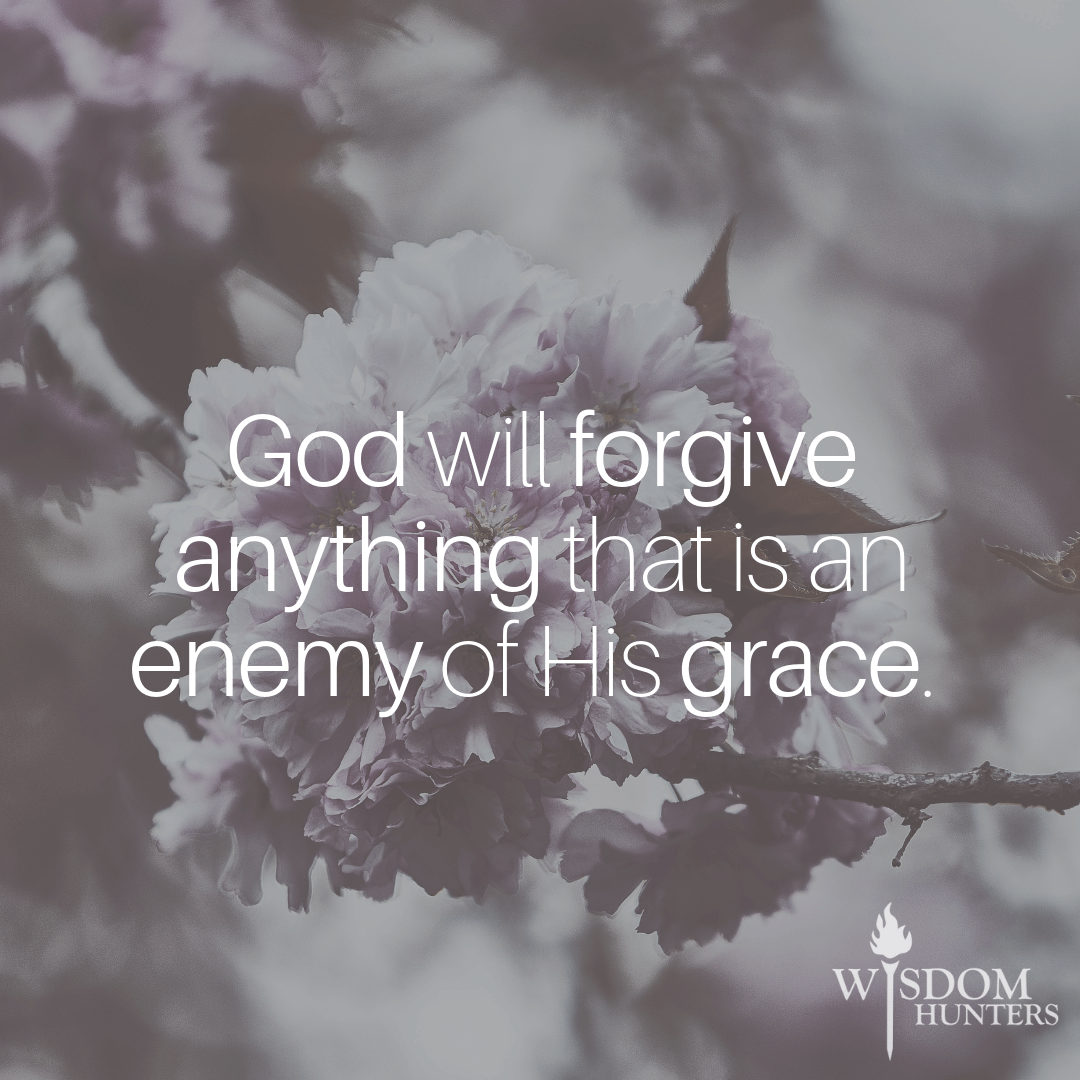 Forgiveness of God - Wisdom Hunters